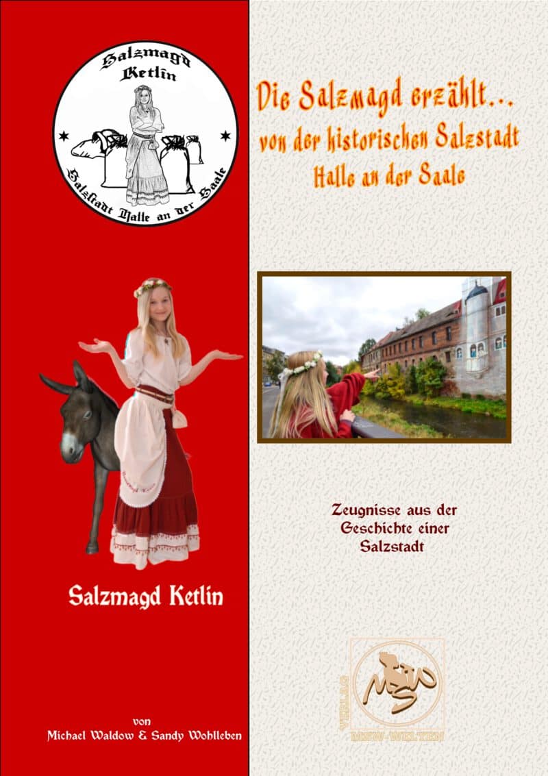 Die Salzmagd erzählt.. (Touristversion)