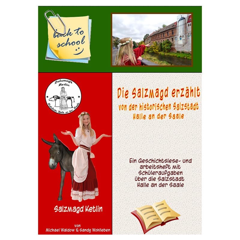 Die Salzmagd erzählt... (Schulversion)