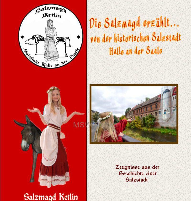 Die Salzmagd erzählt.. (Touristversion)